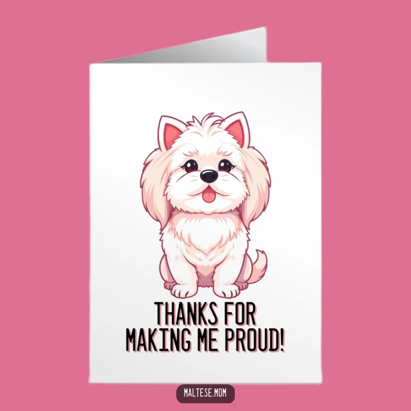 Free Printable Thank You Card: Proud Maltese Lady - Funny Dog Gift