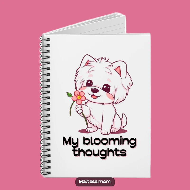 Funny Maltese Flower Dog Notebook: Sweet Thoughts, Hilarious Journal Gift!