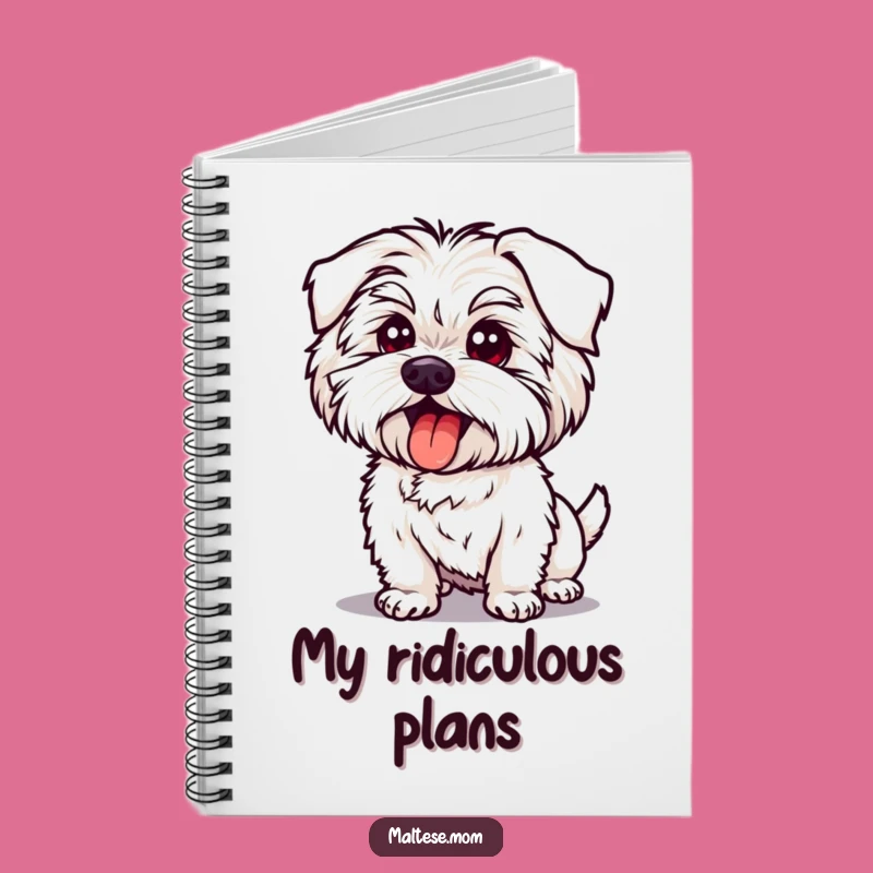 Funny Maltese Silly Pose Notebook: Goofy Ideas, Hilarious Journal Gift!
