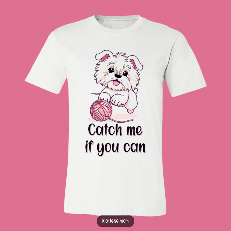 Funny Maltese Dog Chasing Yarn Tee - Cute Playful Puppy Shirt Gift