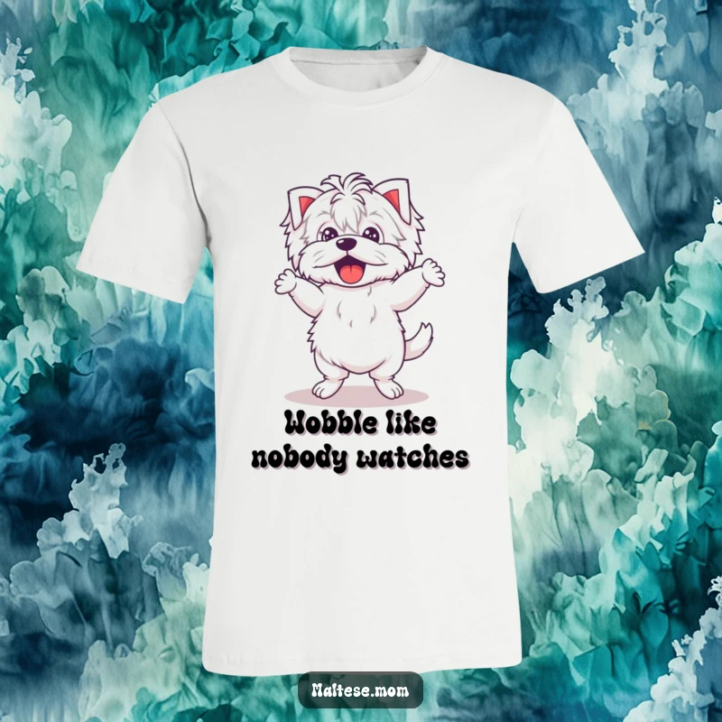 Funny Kawaii Maltese t-shirt featuring a cute puppy doing a silly dance with delightfully wobbly legs, radiating playful energy.